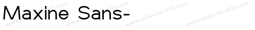 Maxine Sans字体转换
